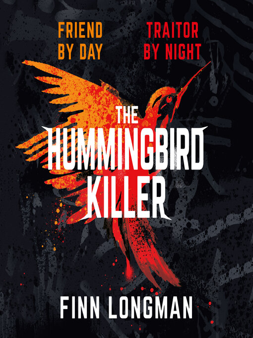 Title details for The Hummingbird Killer by Finn Longman - Available